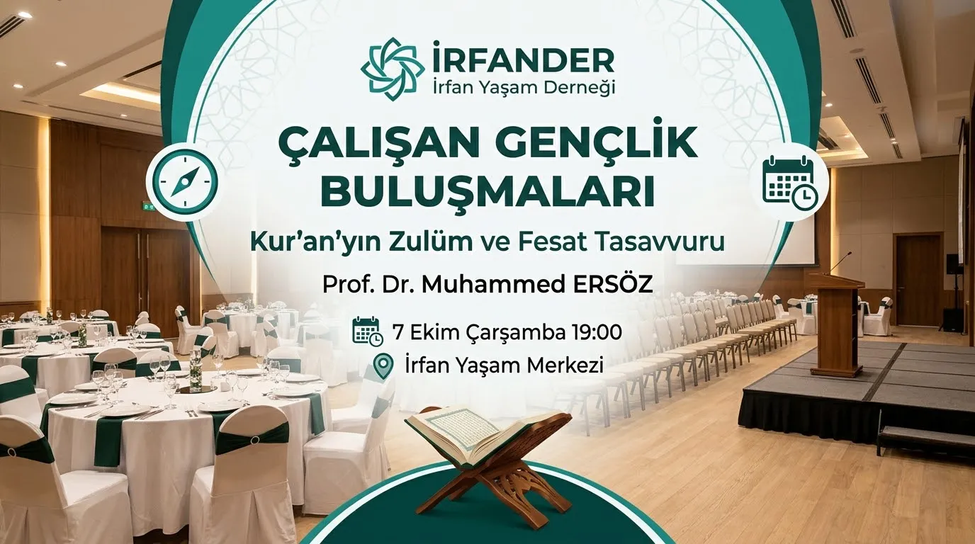 Konya’da Çalışan Gençler İçin Kritik Buluşma: Prof. Dr. Muhammed Ersöz’le Kur’an’ın Zulüm ve Fesat Tasavvuru
