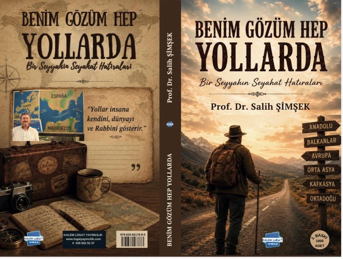 Prof. Dr. Salih Şimşek'ten Bir Seyahatname: "Benim Gönlüm Hep Yollarda" Okuyucuyla Buluştu